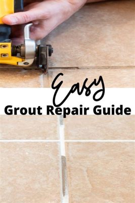 How to Repair Cracked Grout: A Journey Through Time and Tile